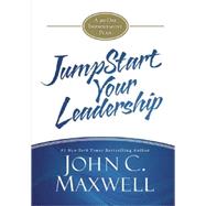 JumpStart Your Leadership A 90-Day Improvement Plan