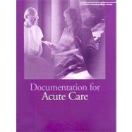 Documentation For Acute Care