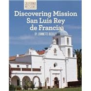 Discovering Mission San Luis Rey De Francia