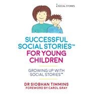 Successful Social Stories™ for Young Children