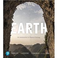 Earth An Introduction to Physical Geology Plus Mastering Geology with Pearson eText -- Access Card Package