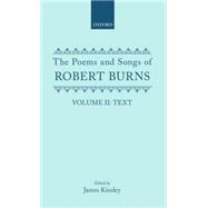 The Poems and Songs of Robert Burns Volume II
