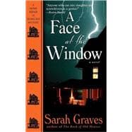 A Face at the Window A Home Repair Is Homicide Mystery