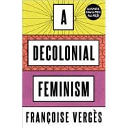 A Decolonial Feminism