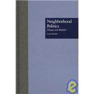 Neighborhood Politics: Chicago and Sheffield