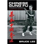 Chinese Gung Fu The Philosophical Art of Self-Defense