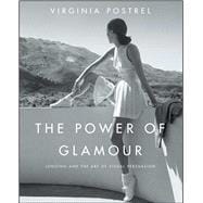 The Power of Glamour Longing and the Art of Visual Persuasion