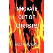 Innovate Out of Crisis