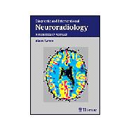 Diagnostic and Interventional Neuroradiology: A Multimodality Approach