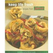 Keep Life Fresh With Easy Italian Recipes from Buitoni