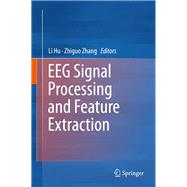 Eeg Signal Processing and Feature Extraction