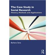 The Case Study in Social Research