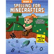 Spelling for Minecrafters Grade 4