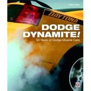 Dodge Dynamite! 50 Years of Dodge Muscle Cars