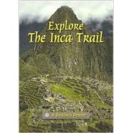 Explore the Inca Trail