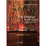 The Effective Youth Court Juvenile Justice Procedures in Europe