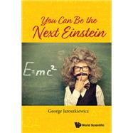 You Can Be the Next Einstein