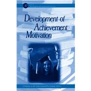 Development of Achievement Motivation