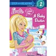 I Can Be...A Baby Doctor (Barbie)