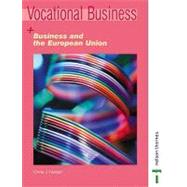 Vocational Business: Business and the European Union