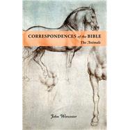 Correspondences of the Bible: The Animals