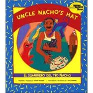 Uncle Nacho's Hat : El Sombrero Del to Nacho