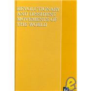 Revolutionary and Dissident Movements of the World