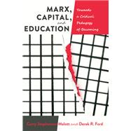 Marx, Capital, and Education