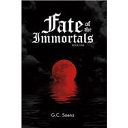 Fate of the Immortals Book One