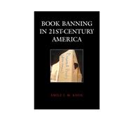 Book Banning in 21st-Century America