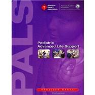 Pediatric Advanced Life Support Provider Manual (20-1119)