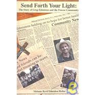 Send Forth Your Light: The Story of Greg Edmisten and the Foscoe Community