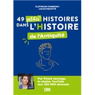 49 petites histoires dans l Histoire de l Antiquité avec Passé sauvage