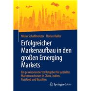 Erfolgreicher Markenaufbau in den großen Emerging Markets