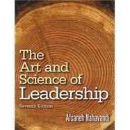 Art and Science of Leadership, The, 7th edition - Pearson+ Subscription