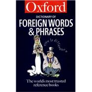 The Oxford Dictionary of Foreign Words and Phrases
