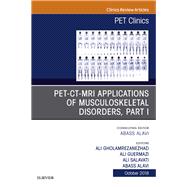 Pet-ct-mri Applications in Musculoskeletal Disorders, an Issue of Pet Clinics