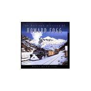 The Railroad Artistry of Howard Fogg