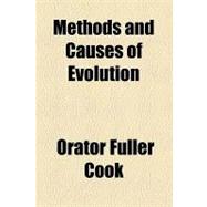 Methods and Causes of Evolution