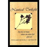 Nautical Twilight : The Sea of Souls where the silent Bell doth Toll