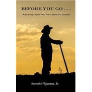 Before You Go . . .