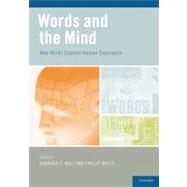 Words and the Mind How words capture human experience