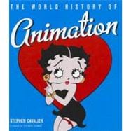 The World History of Animation