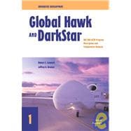 Innovative Development Global Hawk and DarkStar in the HAE UAV ACTD--Program Description and Comparative Analysis