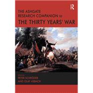 The Ashgate Research Companion to the Thirty Years' War