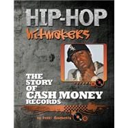 The Story of Cash Money Records