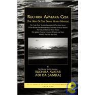 Ruchira Avatara Gita (The Way of the Divine Heart-Master: The 