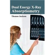 Dual Energy X-ray Absorptiometry