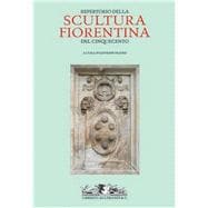 Reperto Della Scultura Fiorentina del Cinquecento