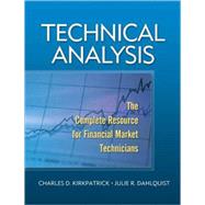 Technical Analysis : The Complete Resource for Financial Market Technicians